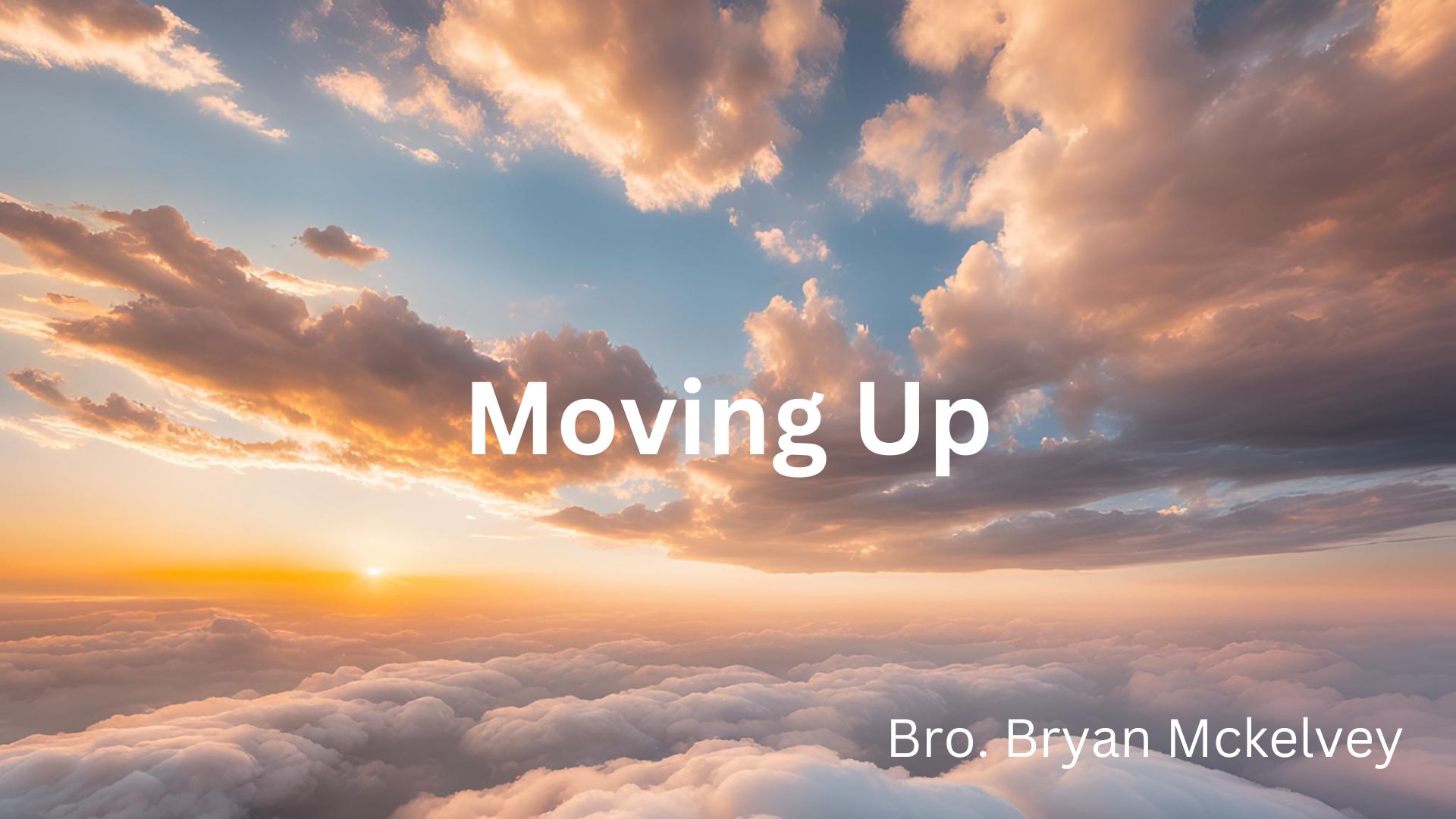 Moving Up