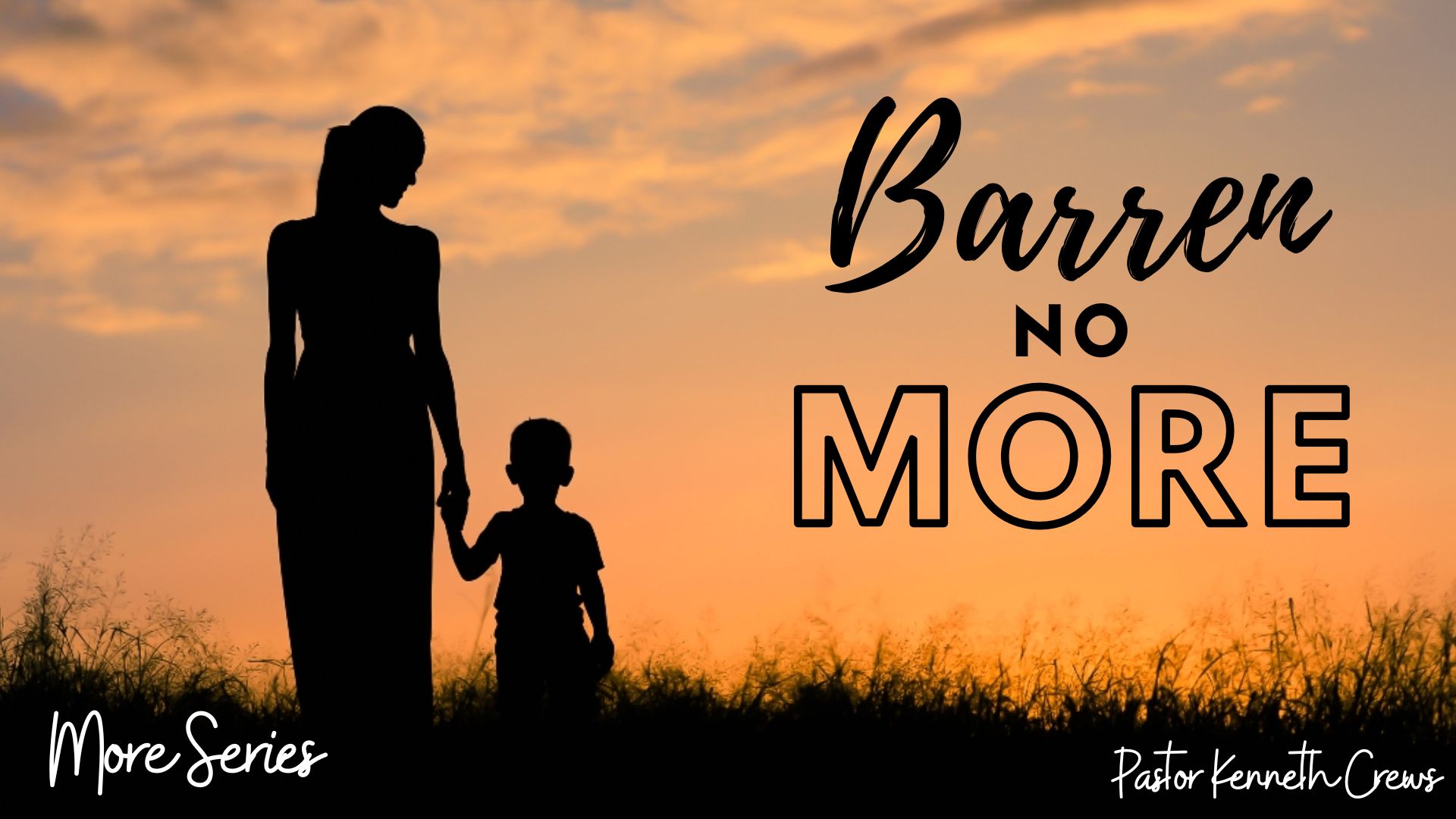 Barren No More
