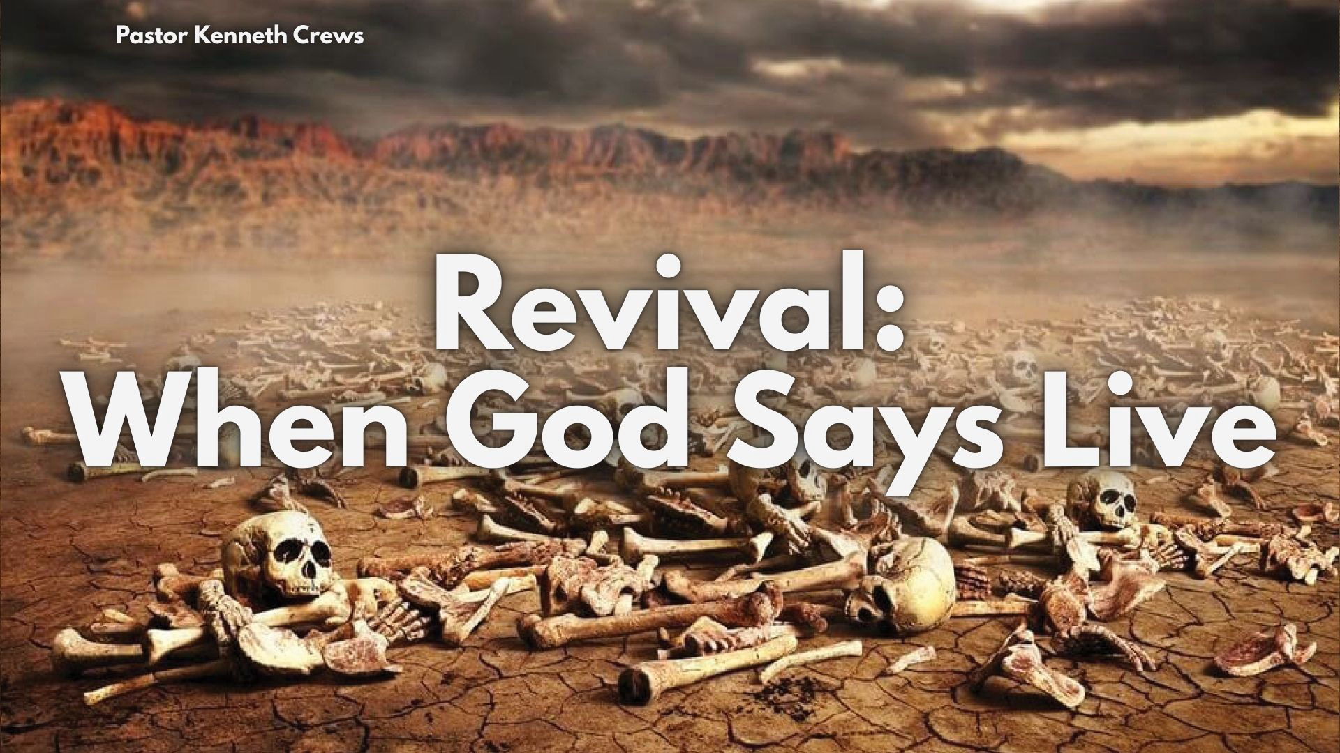 Revival: When God Says Live